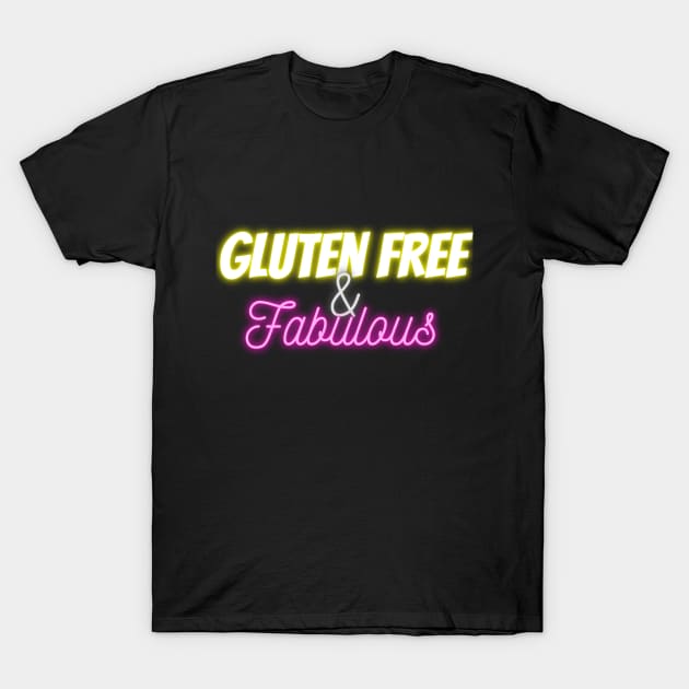 Gluten Free and Fabulous T-Shirt by Gluten Free Traveller